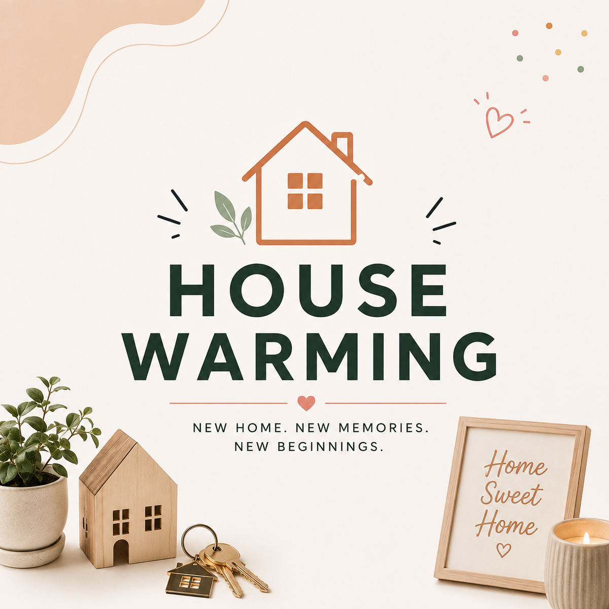 House Warming